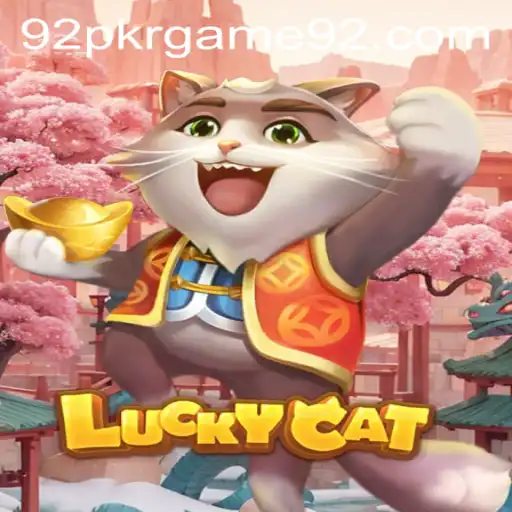 Exploring the World of LuckyCat and the 92 PKR Game